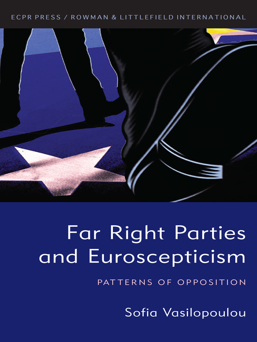 Title details for Far Right Parties and Euroscepticism by Sofia Vasilopoulou - Available